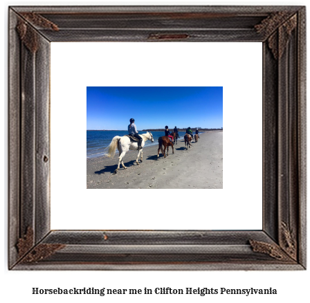 horseback riding near me in Clifton Heights, Pennsylvania